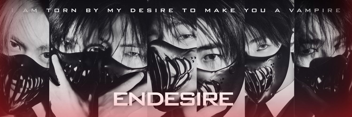 어둠 속에서, 엔데자이어 ⸙ banner