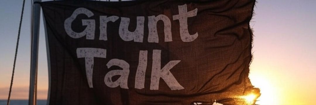 Grunt Talk🏴‍☠️'s banner