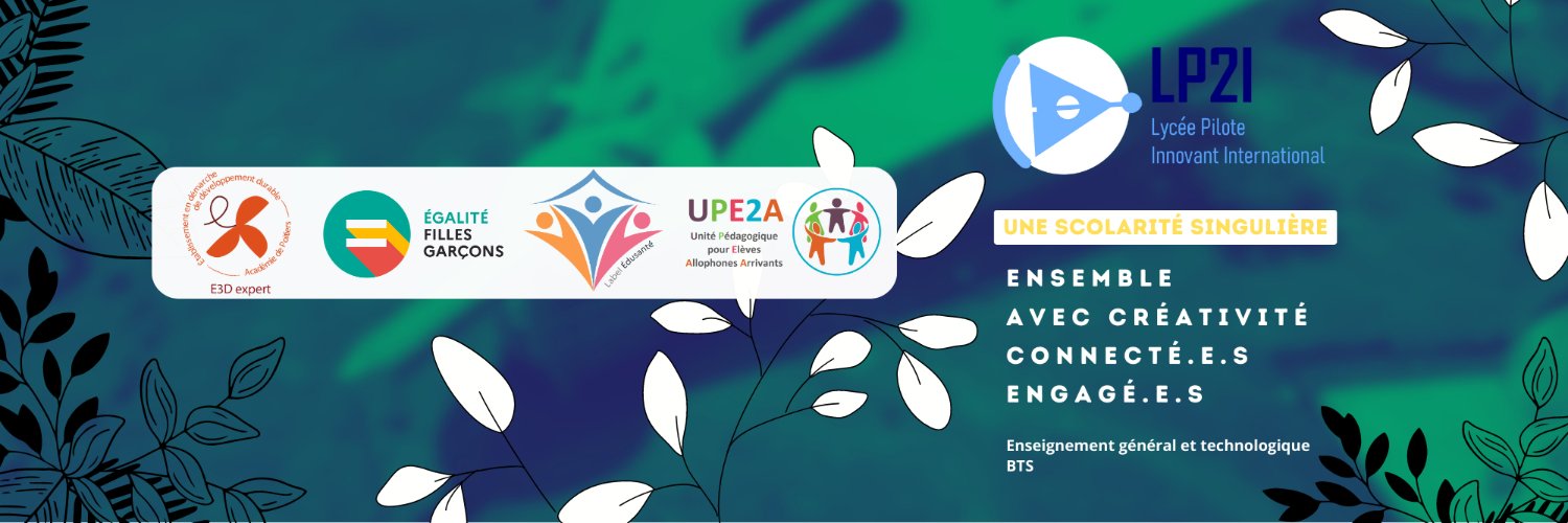 Lycée Pilote Innovant International #LP2I banner