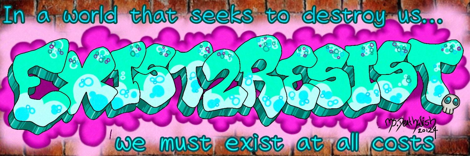 Ms. Deathwish 🌺🍉 #Exist2Resist's banner