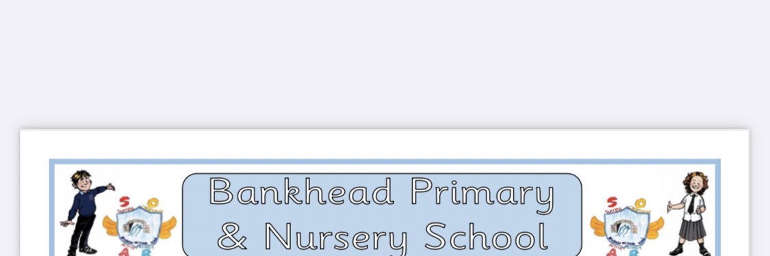 Bankhead Primary and Nursery School banner