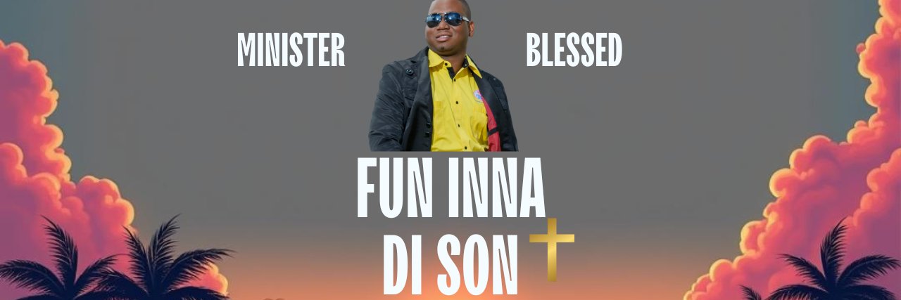 Minister Blessed banner