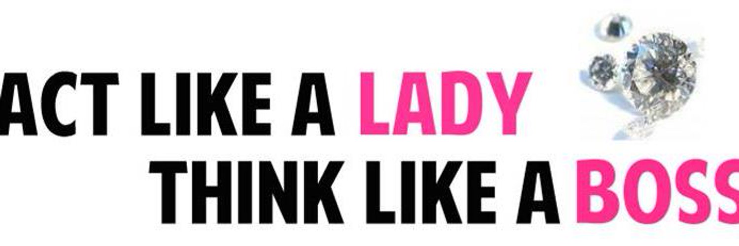 Act like. Like a Lady com.