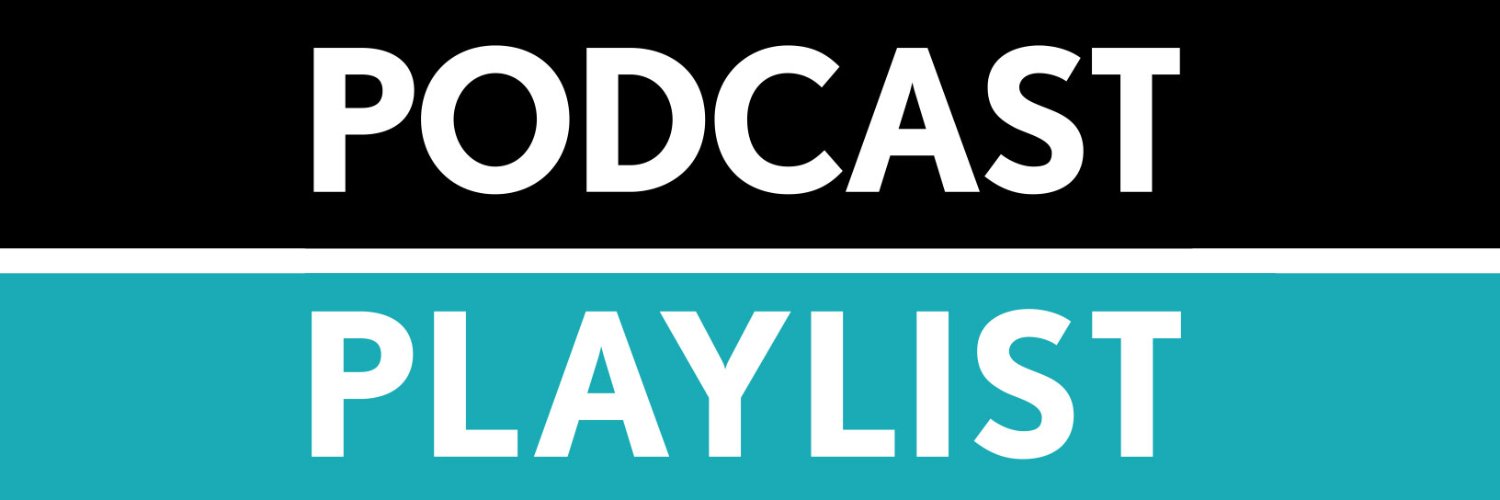 Podcast Playlist banner
