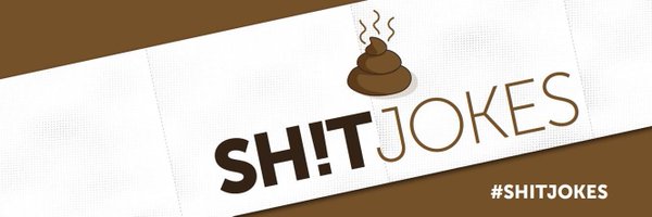 ShitJokes Profile Banner