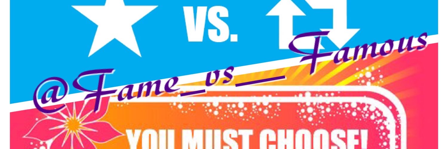 Fame_vs__Famous's profile banner image
