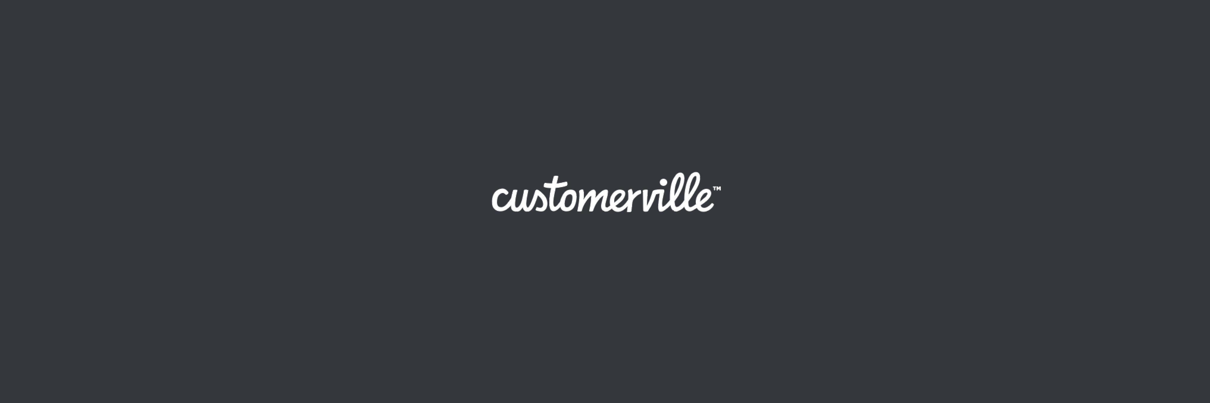 Customerville banner