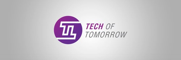 TechOf_Tomorrow Profile Banner