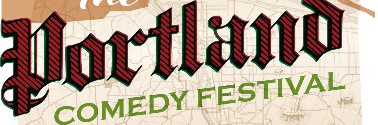 THE PORTLAND COMEDY FESTIVAL banner