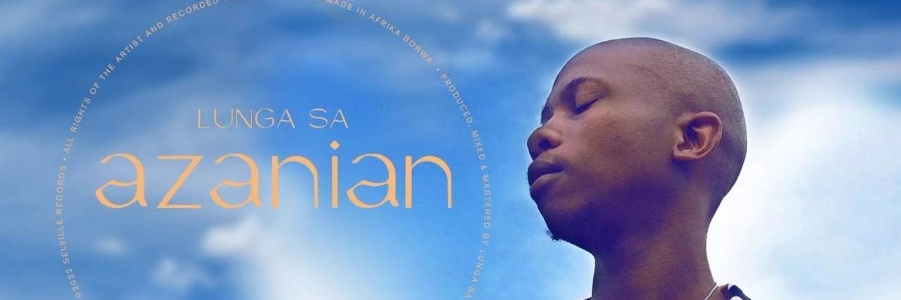 Lunga SA #azanianlp #linkinbio banner