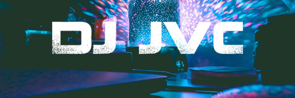 DJ_JVC's profile banner image