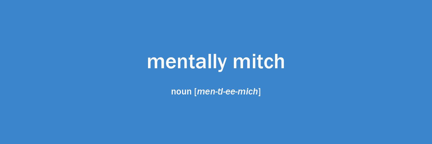 Mentally Mitch banner