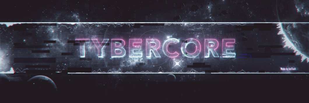 Tybercore's profile banner image
