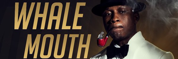 whalemouth1 Profile Banner