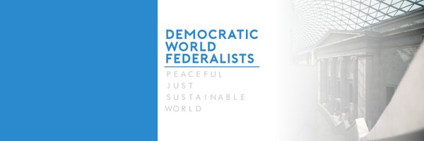 Democratic World Federalists Profile Banner