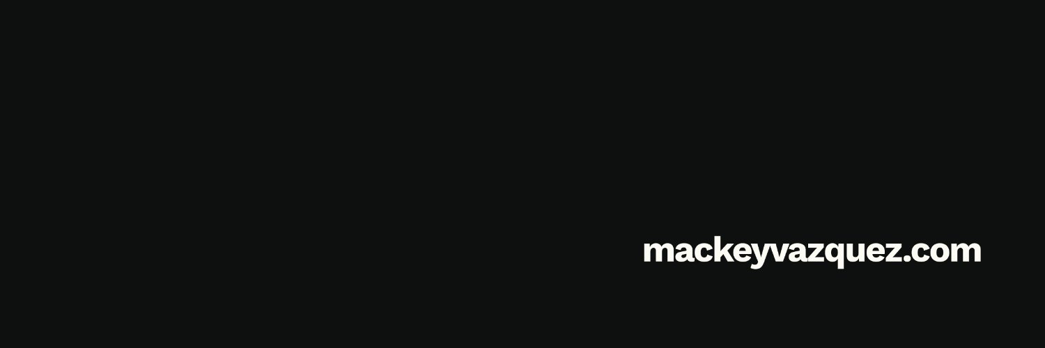 mackeyvazquez's profile banner image