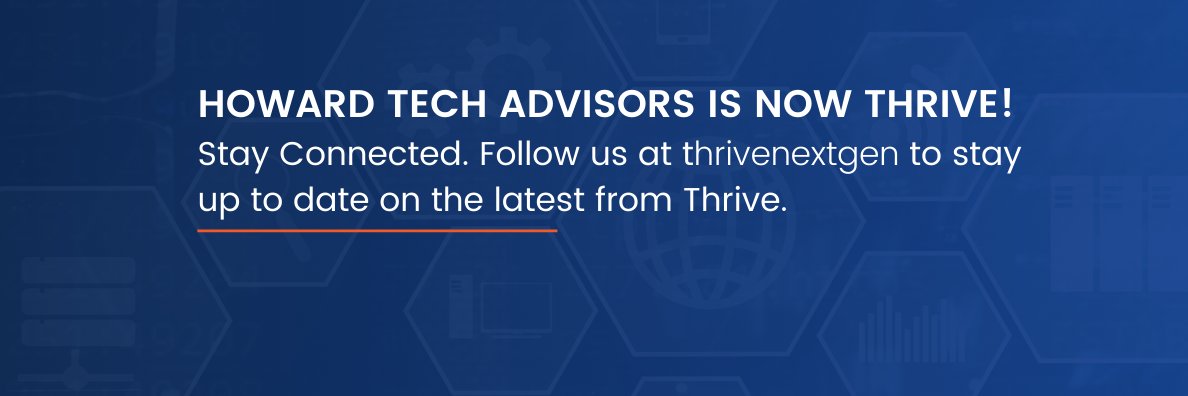 Howard Tech Advisors, a THRIVE Company banner