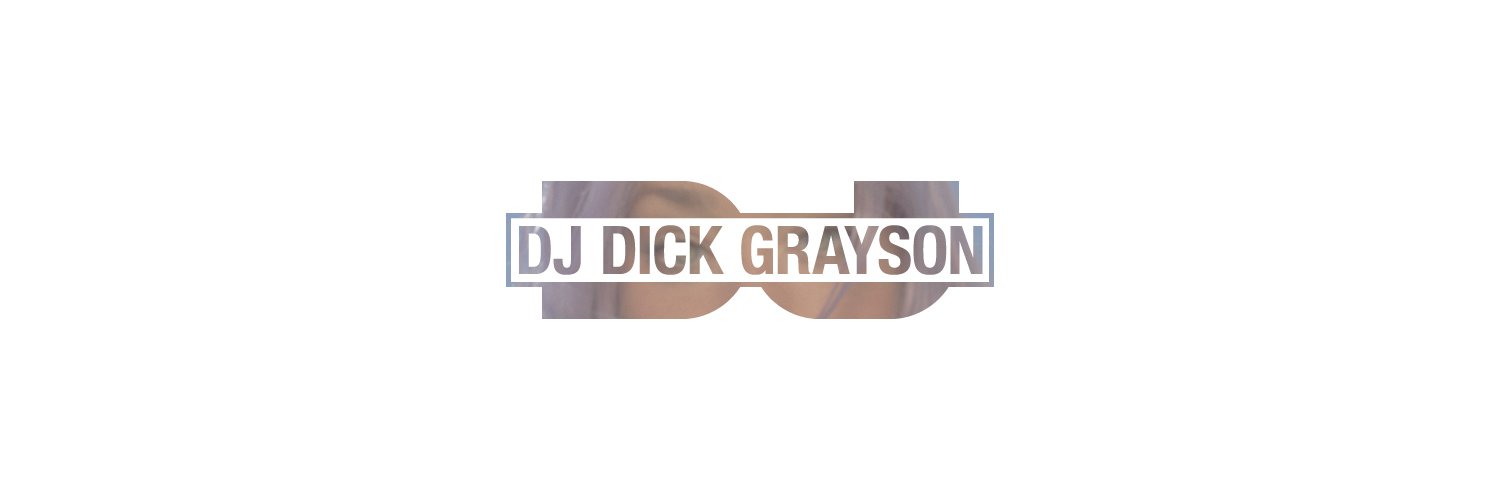 DJ Dick Grayson banner