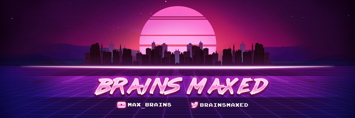 BrainsMaxed's profile banner image