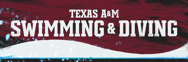 Texas A&M Swimming & Diving Profile Banner