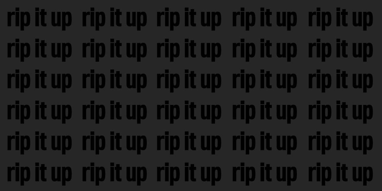 Rip It Up banner