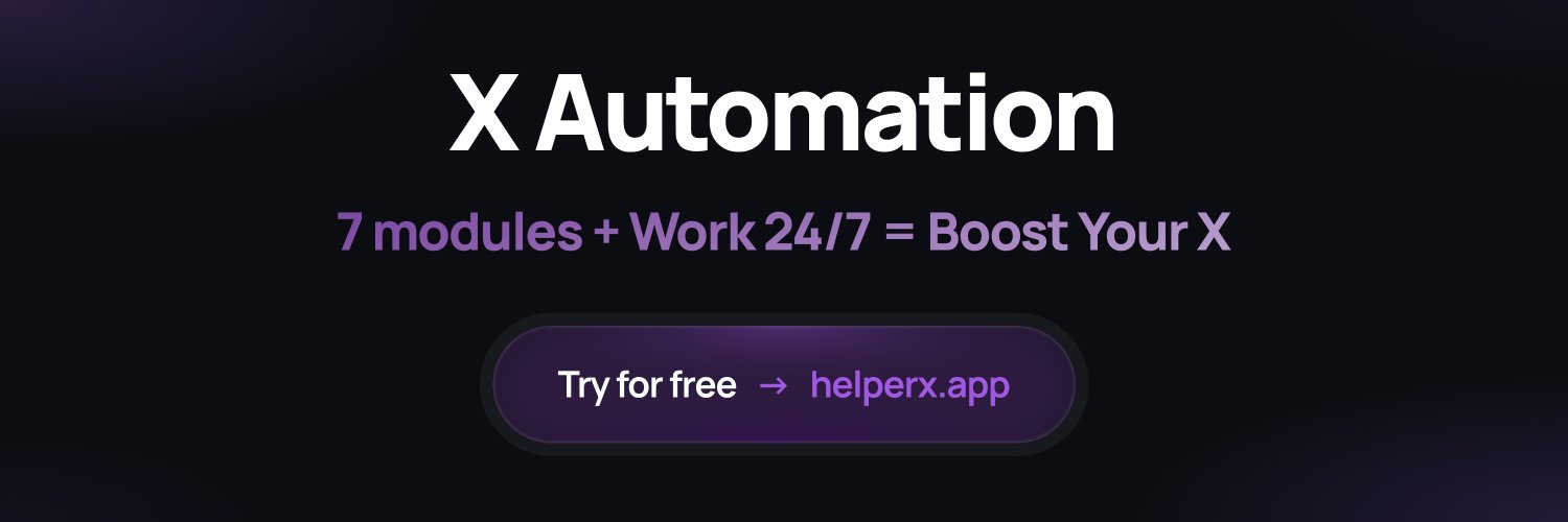HelperX - X Automation banner