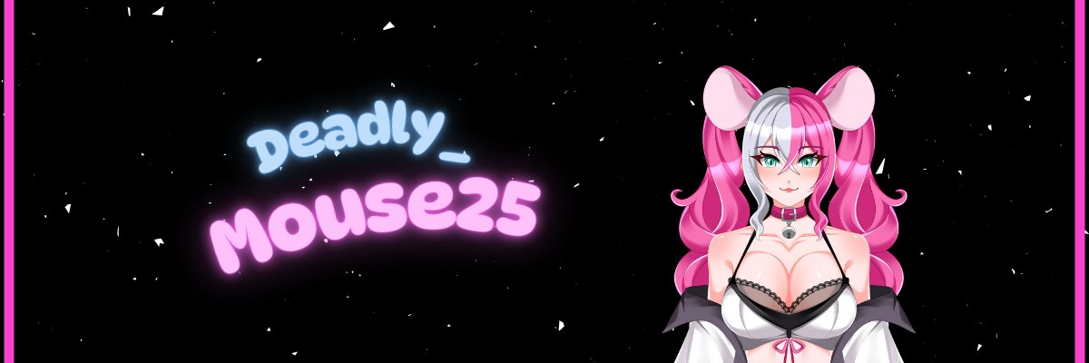 Deadly_Mouse25's profile banner image