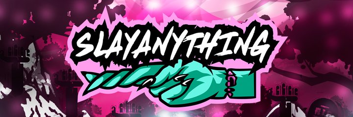 slayanything's profile banner image