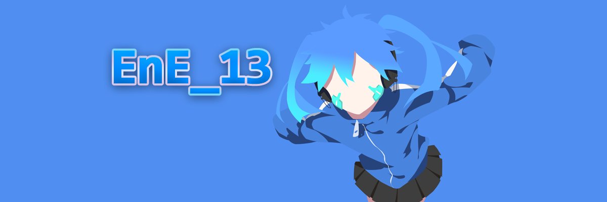 EnE_N13's profile banner image