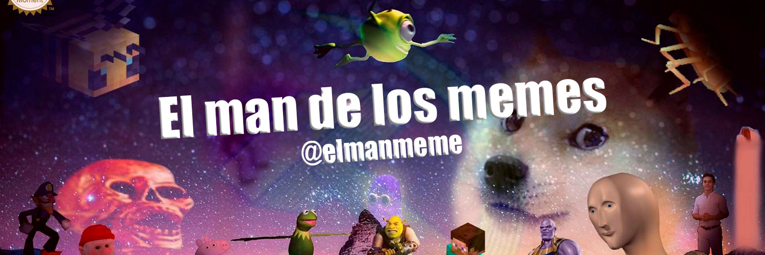 El man de los MEMES (@elmanmeme) / Posts / X