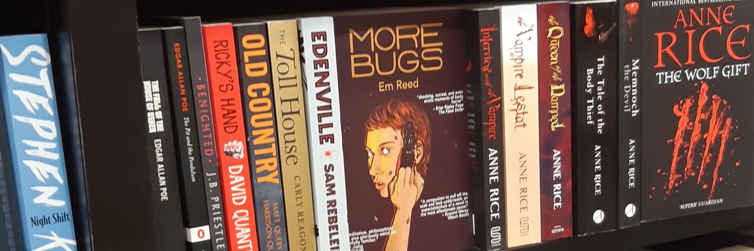 Em Reed (Debut novel MORE BUGS out now)!!! banner