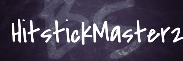 hitstickmaster2 Profile Banner