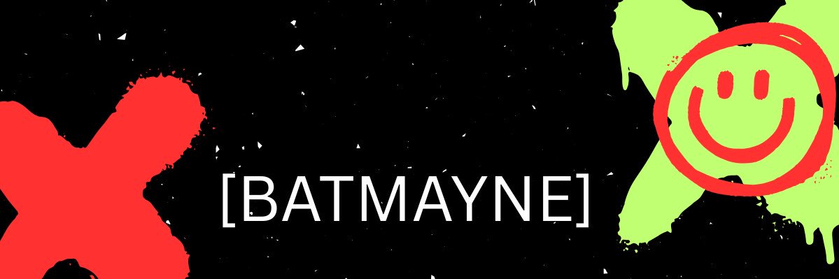 itsBATMAYNE's profile banner image