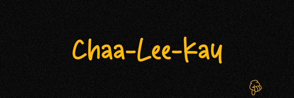 ChaaliiyKay Profile Banner