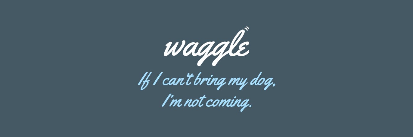 Waggle banner
