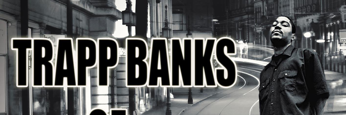 TrappBanks's profile banner image