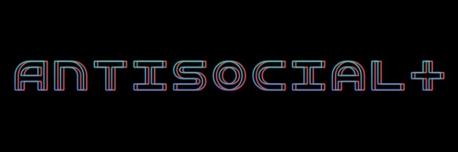 Antisocial+ banner