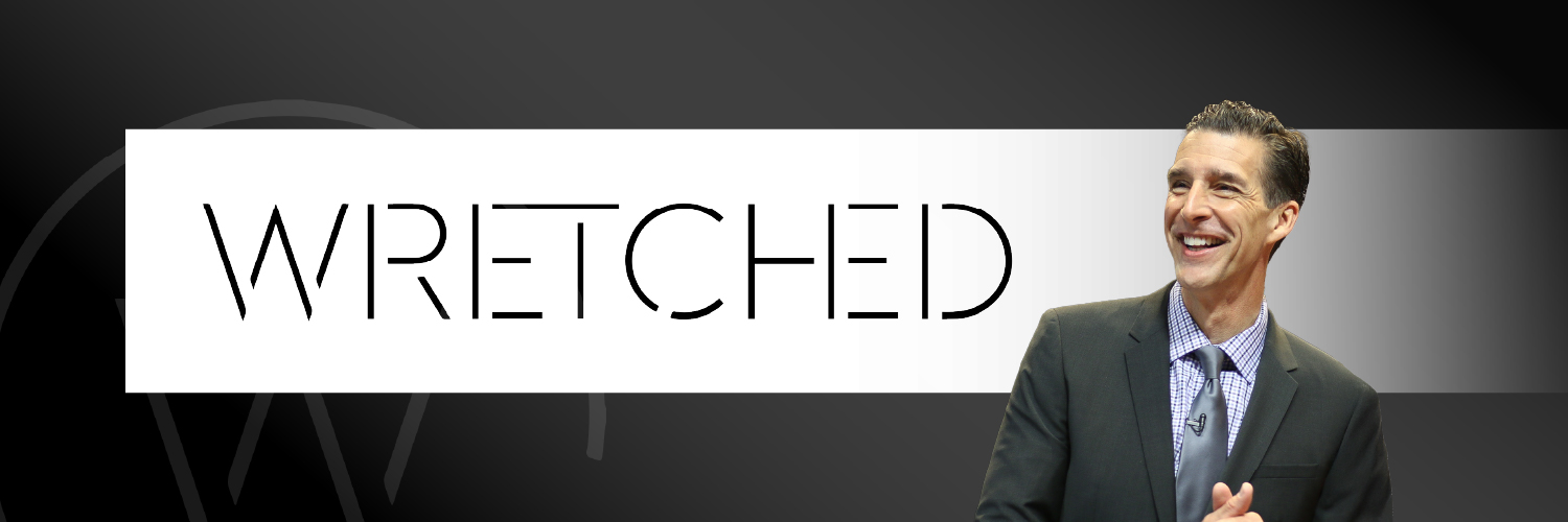 Wretched with Todd Friel banner