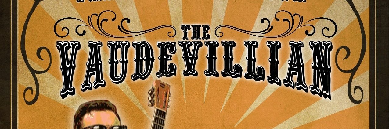 The Vaudevillian banner