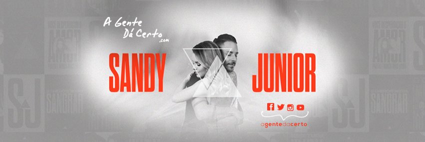 A Gente Dá Certo - Sandy e Junior banner