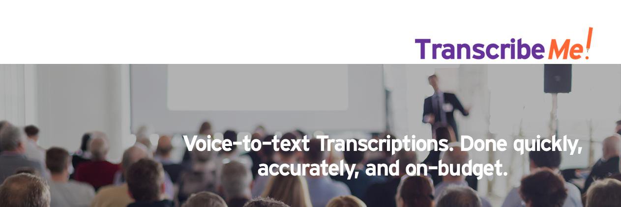 TranscribeMe™ banner