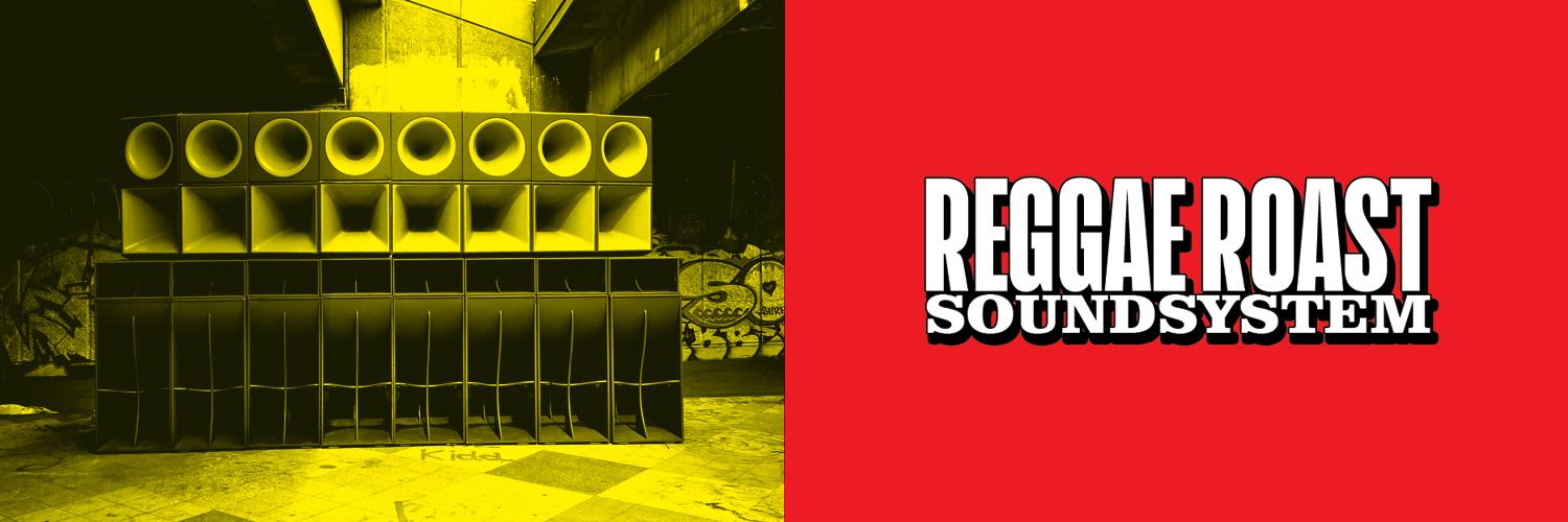 REGGAE ROAST banner