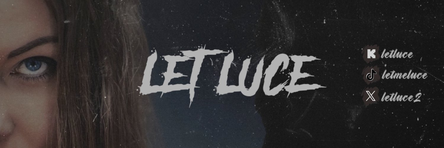Let Luce 🖤 banner