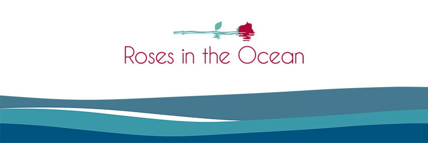 Roses in the Ocean banner