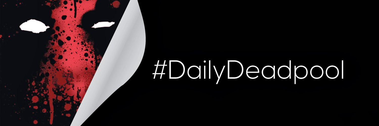 Deadpool Daily (@DeadpoolsDaily) / Posts / X