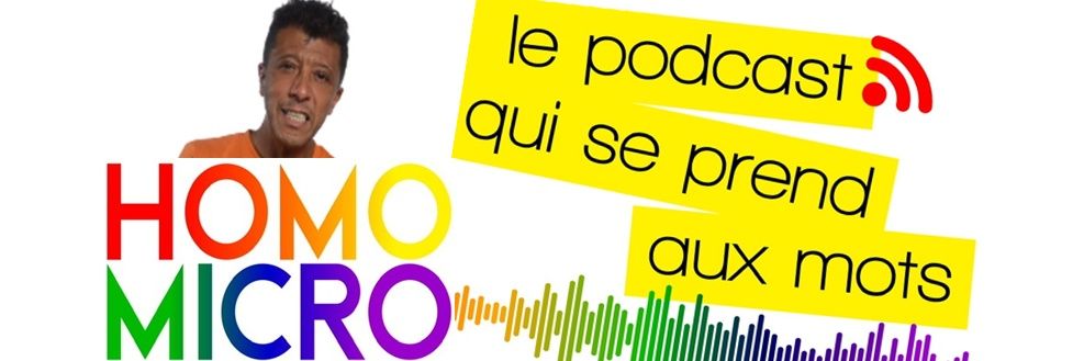 HOMOMICRO, émission d'infos et de culture LGBTQI+ banner