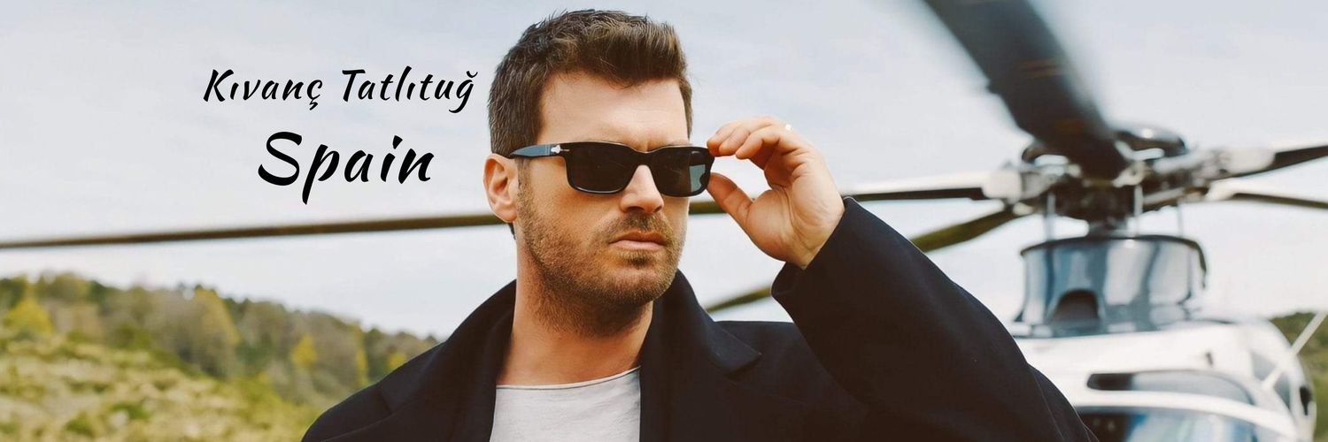 Kıvanç Tatlıtuğ Spain 🇪🇸 banner