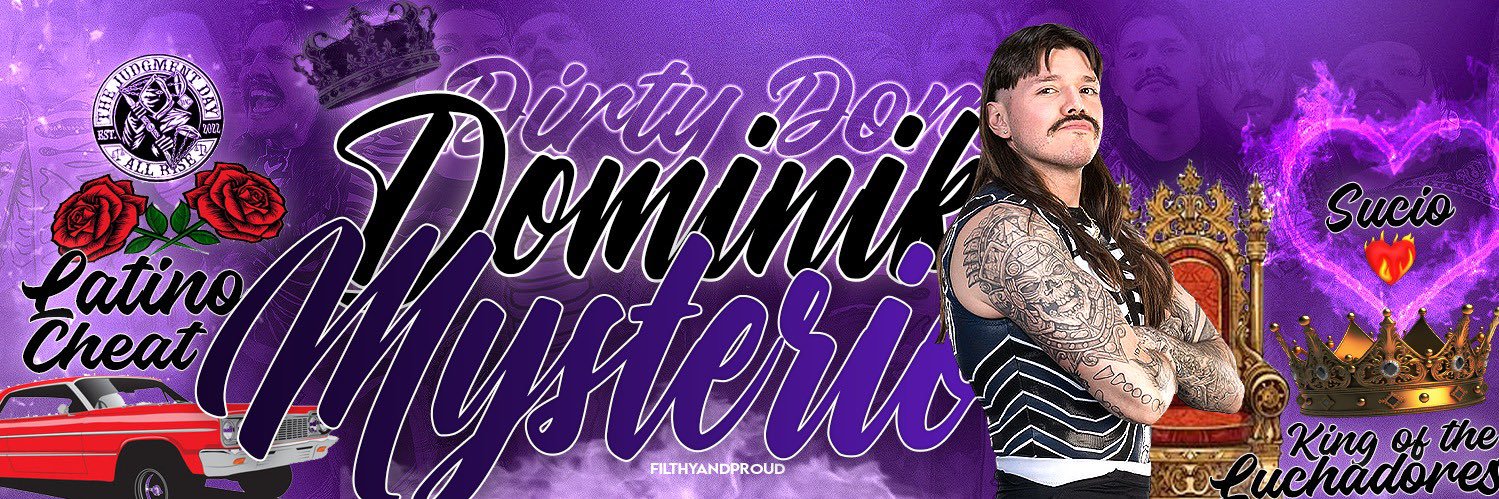 Dirtiest player. ⋮ @DomMysterio35 fan acc. banner