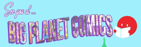 BigPlanetComics Profile Banner
