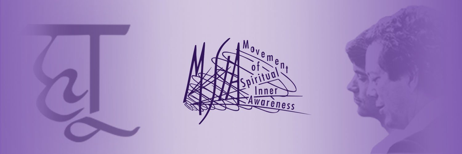 Movement of Spiritual Inner Awareness (MSIA) banner